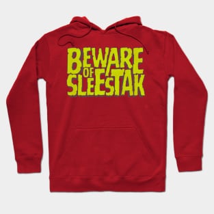 Beware of Sleestak Hoodie